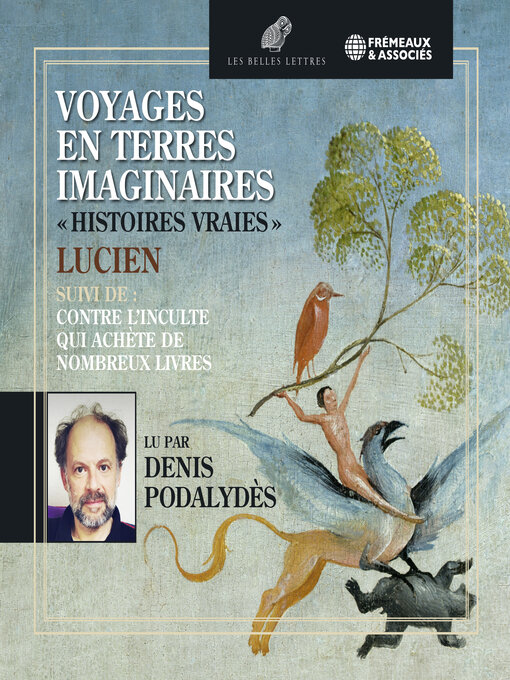 Title details for Voyages en terres imaginaires. "Histoires vraies" suivi de "Contre l'inculte qui achète de nombreux livres" by Lucien - Available